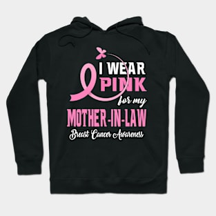 I Wear Pink For My Mother-In-Law Breast Cancer Awareness Hoodie